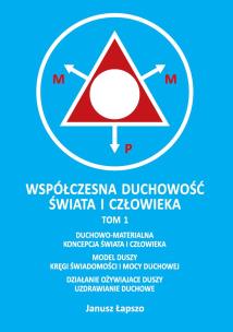 Okładka książki Współczesna duchowość świata i człowieka. Tom 1