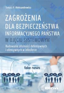 Okładka książki Zagrożenia dla bezpieczeństwa informacyjnego państwa w ujęciu systemowym