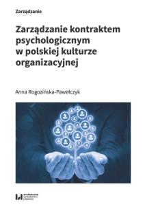 Okładka książki Zarządzanie kontraktem psychologicznym w polskiej kulturze organizacyjnej