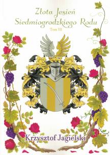 Okładka książki Złota jesień siedmiogrodzkiego rodu Tom 3