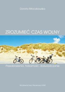 Okładka książki Zrozumieć czas wolny.