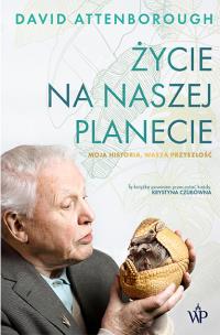 Okładka książki Życie na naszej planecie