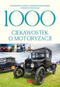Okładka książki 1000 ciekawostek o motoryzacji