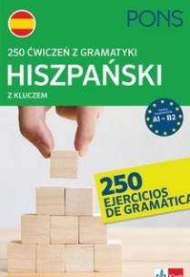 Okładka książki 250 ćwiczeń z gramatyki hiszpańskiej A1-B2 PONS