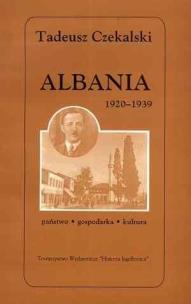 Okładka książki Albania 1920-1939. Państwo - gospodarka - kultura