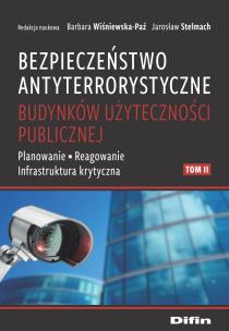 Okładka książki Bezpieczeństwo antyterrorystyczne budynków użyteczności publicznej. Tom 2