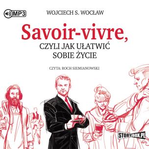 Okładka książki CD MP3 Savoir-vivre, czyli jak ułatwić sobie życie