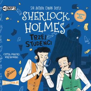 Okładka książki CD MP3 Trzej studenci. Sherlock Holmes. Tom 10