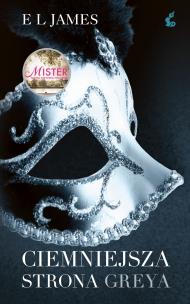 Okładka książki Ciemniejsza strona Greya wyd. 2021