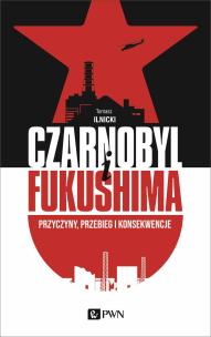 Okładka książki Czarnobyl i Fukushima