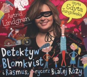 Detektyw Blomkvist i Rasmus, rycerz..Audiobook. Autor: Lindgren Astrid. Multiszop.pl Okładka książki Detektyw Blomkvist i Rasmus, rycerz..Audiobook