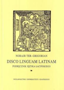Okładka książki Disco linguam latinam. Podręcznik j. łacińskiego