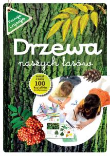Okładka książki Drzewa naszych lasów