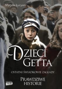 Dzieci Getta. Autor: Magda Łucyan. Multiszop.pl Okładka książki Dzieci Getta