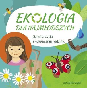 Okładka książki Ekologia dla najmłodszych