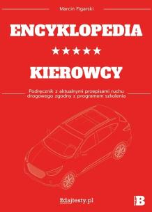Encyklopedia kierowcy kat. B podr. z przepisami. Autor: Marcin Figarski. Multiszop.pl Okładka książki Encyklopedia kierowcy kat. B podr. z przepisami