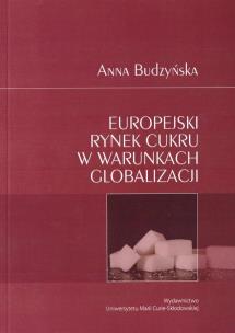 Okładka książki Europejski rynek cukru w warunkach globalizacji