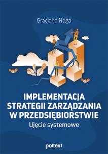 Okładka książki Implementacja strategii zarządzania w przedsiębiorstwie. Ujęcie systemowe