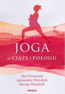 Okładka książki Joga w ciąży i połogu