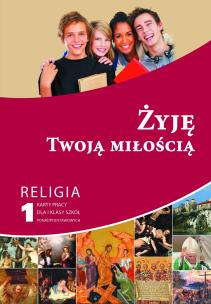 Okładka książki Katechizm GIM 3 Żyję Twoją miłością KP w.2014