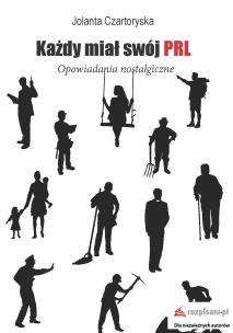 Okładka książki Każdy miał swój PRL