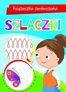 Okładka książki Książeczka zerówczaka. Szlaczki