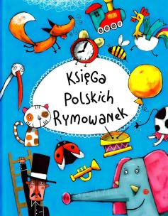 Księga polskich rymowanek - uszkodzone. Autor: Artur Gulewicz. Multiszop.pl Okładka książki Księga polskich rymowanek - uszkodzone