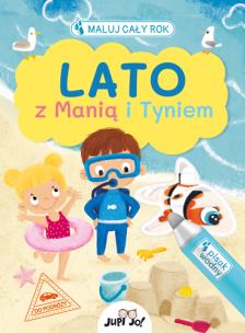 Okładka książki Lato z Manią i Tyniem Malowanka z pisakiem wodnym