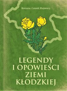 Okładka książki Legendy i opowieści Ziemi Kłodzkiej