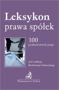 Okładka książki Leksykon prawa spółek 100 podstawowych pojęć