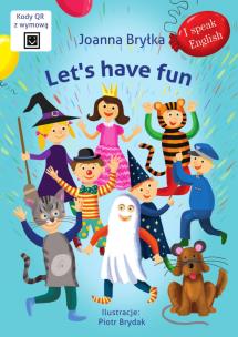 Okładka książki Let's have fun. I speak English