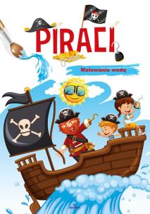 Okładka książki Malowanie wodą. Piraci