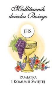 Okładka książki Modlitewnik dziecka Bożego. Pamiątka I Komunii Św.