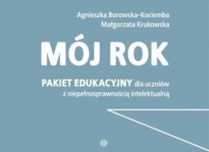 Mój rok. Pakiet edukacyjny. Autor: Agnieszka Borowska-Kociemba, Małgorzata Krukowska. Multiszop.pl Okładka książki Mój rok. Pakiet edukacyjny