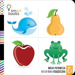 Okładka książki Moja Pierwsza Kolorowa Książeczka