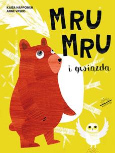 Mru Mru i gwiazda. Autor: Kaisa Happonen. Multiszop.pl Okładka książki Mru Mru i gwiazda