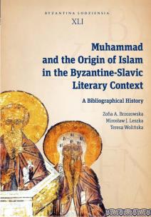 Okładka książki Muhammad and the Origin of Islam in the Byzantine-Slavic Literary Context