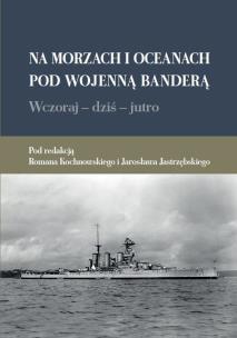 Okładka książki Na morzach i oceanach pod wojenną banderą
