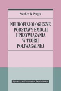 Okładka książki Neurofizjologiczne podstawy emocji i przywiązania