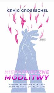 Okładka książki Niebezpieczne modlitwy