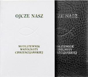 Okładka książki Ojcze Nasz. Modlitewnik Wspólnoty Chrześcijańskiej