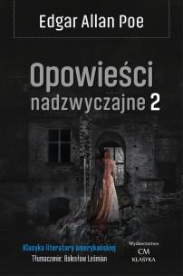 Okładka książki Opowieści nadzwyczajne T.2