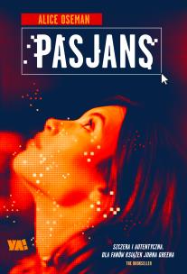 Pasjans - uszkodzone. Autor: Oseman Alice. Multiszop.pl Okładka książki Pasjans - uszkodzone