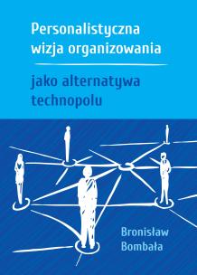 Okładka książki Personalistyczna wizja organizowania jako..