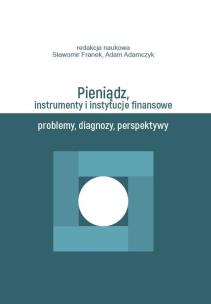 Okładka książki Pieniądz, instrumenty i instytucje finansowe