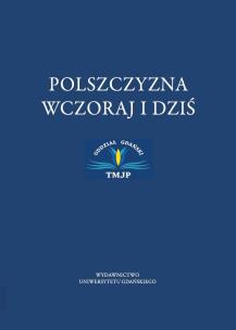 Okładka książki Polszczyzna wczoraj i dziś