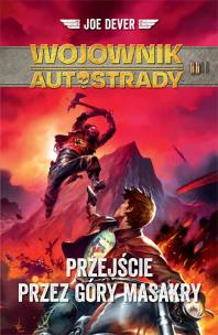 Okładka książki Przejście przez góry masakry T.2 Wojownik..