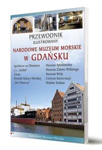 Okładka książki Przewodnik il. Narodowe Muzeum Morskie w Gdańsku