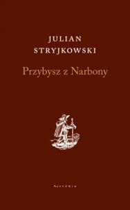 Okładka książki Przybysz z Narbony