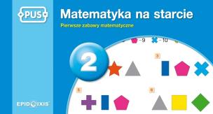 Okładka książki PUS. Matematyka na starcie 2. Pierwsze zabawy mat.